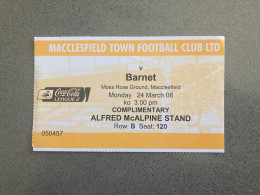 Macclesfield Town V Barnet 2007-08 Match Ticket - Tickets D'entrée