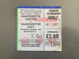 Manchester United V Manchester City 1986-87 Match Ticket - Tickets & Toegangskaarten