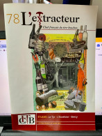 Revue L'Extracteur (Club Français Du Tire-bouchon) N° 78 Mars 2015 - Brocantes & Collections