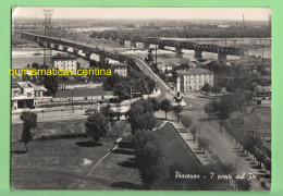 Piacenza Ponti Sul Po Viaggiata 1957 - Piacenza