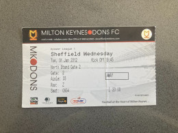 Milton Keynes Dons V Sheffield Wednesday 2011-12 Match Ticket - Biglietti D'ingresso