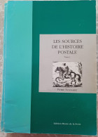 NOUGARET Pierre: Les Sources De L'histoire Postale Tome I Et Tome 2, 1992 - Philatélie Et Histoire Postale