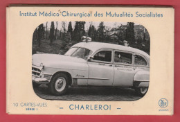 Charleroi- Institut Médico-Chirurgical Des Mutualités Socialistes - Carnet - Charleroi