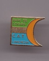 Pin's  Parc De Loisirs CAT  Lannemezan Réf 724 - Villes