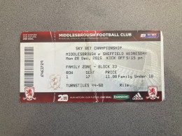 Middlesbrough V Sheffield Wednesday 2015-16 Match Ticket - Tickets D'entrée