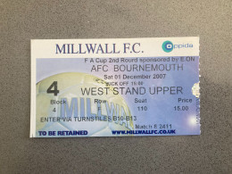 Millwall V Bournemouth 2007-08 Match Ticket - Tickets - Entradas