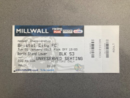 Millwall V Bristol City 2012-13 Match Ticket - Tickets D'entrée