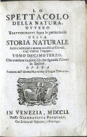 Lo Spettacolo Della Natura - Trattenimenti Storia Naturale - Tomo XIII Ed. 1751 - Zonder Classificatie