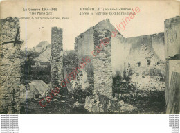 77.  ETREPILLY Après Le Terrible Bombardement .  GUERRE DE 1914 - Other & Unclassified