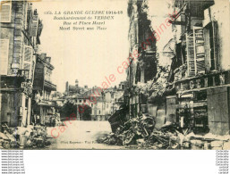 55.   VERDUN . Rue Et Place Mazel .  GUERRE 1914 . - Verdun