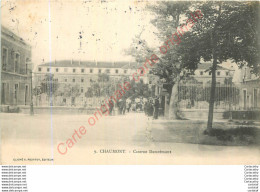 52.  CHAUMONT .  Caserne Damrémont . - Chaumont