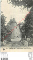 18.  SAINT MAUR .  Château De Besse .  Donjon Et Entrée . - Sonstige & Ohne Zuordnung