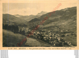 74.  MEGEVE .  Vue Générale Côté Est . . Vue Sur Le Charvin . - Megève