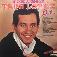 Trini Lopez - If I Had A Hammer Live (LP, Album) - Rock