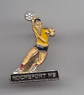 Pin's  Rochefort HB En Charente Maritime Dpt 17 Hand Ball  Réf 4421 - Pallamano