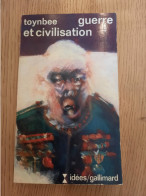 Guerre Et Civilisation TOYNBEE 1973 - Storia