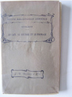 PETITE BIBLIOTHEQUE AGRICOLE. "LE LAIT, LE BEURRE ET LE FROMAGE".    100_3689 A 100_3691 - Andere & Zonder Classificatie