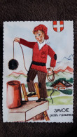 CPSM BRODEE FOKLORE FOLKLORIQUE SAVOIE LE PETIT RAMONEUR METIER BLASON ED VACANCES - Brodées