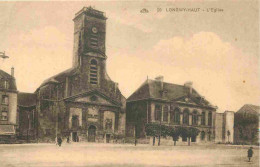 54 - Longwy Haut - L'Eglise - CPA - Voir Scans Recto-Verso - Longwy