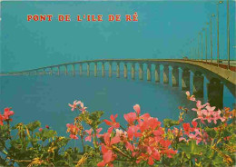 17 - Ile De Ré - Le Pont De L'ile De Ré - CPM - Voir Scans Recto-Verso - Ile De Ré