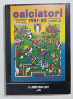 69757 Album Figurine Calciatori Panini - 1981/82 Ristampa Gazzetta - Edizione Italiana