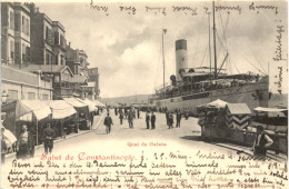 Salut De Constantinople - Quai De Galata - Turquie