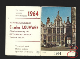 Sint Andries Brugge Gistelsteenweg Drukkerij Charles Louwage Kalender 1964 Calendrier Htje - Small : 1961-70