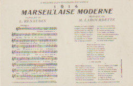 MILIARIA. Rare Chanson "1914-MARSEILLAISE MODERNE" De Renaudin & Labourdette" A Mme Clovis-Hugues-Royannez - 1914-18
