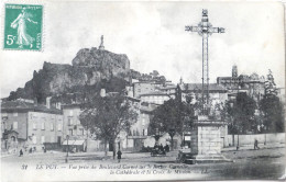 C. P. A. : 43 : LE PUY EN VELAY : Vue Prise Du Boulevard Carnot Sur Le Rocher Corneille, Cathédrale Et Croix De Mission - Le Puy En Velay