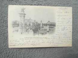 CPA Paris Exposition  Universelle De 1900 Le Pont Alexandre III.Les Nouveaux Palais Envoyée à Heusy Verviers - Expositions