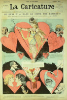 La Caricature 1881 N°  93 Dans Ce Coeur Des Hommes Robida Accidents De Chemin De Fer Draner - Revues Anciennes - Avant 1900