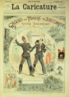 La Caricature 1881 N°  97 Quand On Touche Au Décompte Draner Barret Alphonse Daudet Robida - Revues Anciennes - Avant 1900