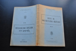 Revue De Documentation Militaire N°25 1949 Stratégie Artillerie Aviation Marine Infanterie Rockets Troupes Aéroportées - Französisch