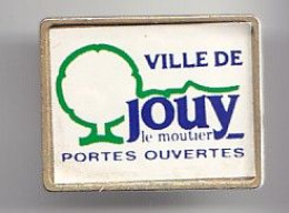 Pin's Ville De  Jouy Le Moutier Dpt 95 Portes Ouvertes Réf 1872 - Städte