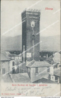 Az391 Cartolina Albenga Torre Marchesi Del Carretto Di Balestrino Savona 1905 - Savona
