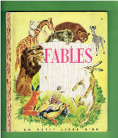 FABLES 1952 UN PETIT LIVRE D OR N° 44 LES EDITIONS COCORICO - Autres & Non Classés