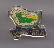 Pin's Marennes Oléron Huitre En Charente Maritime Dpt 17 Réf  6638 - Ciudades