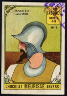 Meurisse - Ca 1930 - 43 - Les Casques, Helmets - 9 - Henri III Vers 1590 - Autres & Non Classés