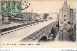 ACMP5-72-0412 - LA FLECHE - Le Pont Des Carmes Et Le Château  - La Fleche