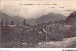 ACPP3-73-0233 -  BOURG-ST-MAURICE - Le Pont Et Le Viaduc Des Raves - Bourg Saint Maurice