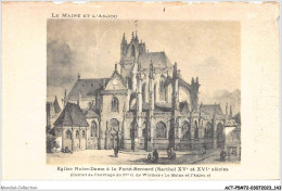 ACTP5-72-0458 - LA FERTE-BERNARD - La Maine Et L'anjou - église Notre Dame à La Ferté-bernard - La Ferte Bernard