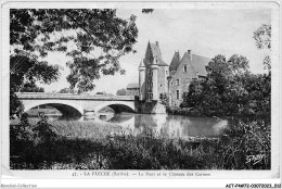 ACTP4-72-0307 - LA FLECHE - Le Pont Et Le Château Des Carmes - La Fleche