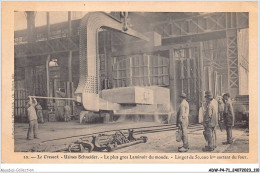 ADWP4-71-0350 - LE CREUSOT - Usine Schneider - Le Plus Gros Laminoir  - Le Creusot