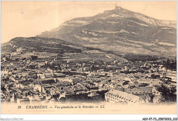 ADYP7-73-0619 - CHAMBERY - Vue Générale Et Le Nivolet  - Chambery