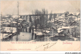 AFXP6-79-0471 - Viaduc Du Chemin De Fer Sur Le Thouet - PARTHENAY  - Parthenay