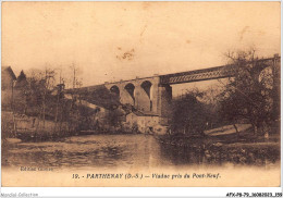 AFXP8-79-0728 - PARTHENAY - Viaduc Pris Du Pont-neuf - Parthenay