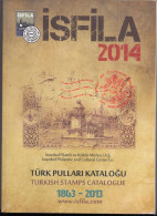 Turkey / Türkei ⁕ ISFILIA 2014 Turkish Stamps Catalogue 462 Pages, 1208 Grams ⁕ New - Unused / See Scan - Autres & Non Classés