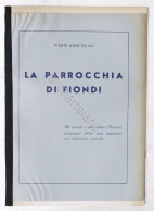 P. Angiolini - La Parrocchia Di Fiondi (Alessandria) - 1907 - Andere & Zonder Classificatie