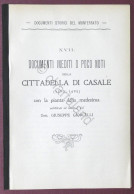 Giorcelli - Documenti Inediti O Poco Noti Della Cittadella Di Casale - 1910 Ca. - Altri & Non Classificati