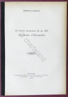 Camagna - Un Filosofo Alessandrino Del Sec. XIII Alessandro D'Alessandria - 1937 - Sonstige & Ohne Zuordnung